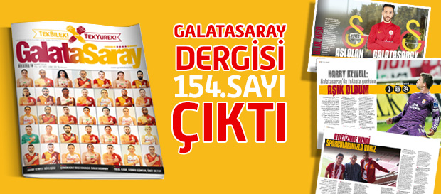 Galatasaray Dergisi 154. Sayısı Bayilerde