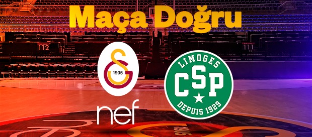 Maça Doğru | Galatasaray Nef - Limoges