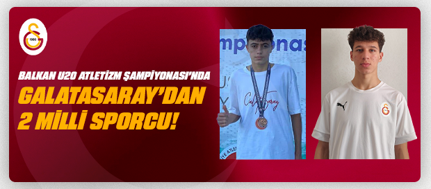 Balkan U20 Atletizm Şampiyonası’nda 2 sporcumuz ülkemizi temsil edecek