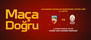Maça Doğru | Melikgazi Kayseri Basketbol - Galatasaray Çağdaş Faktoring