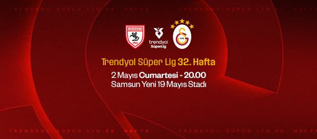 Maça Doğru | Samsunspor - Galatasaray