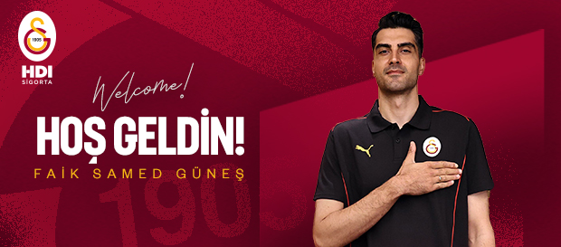 Faik Samed Güneş Galatasaray HDI Sigorta’da!