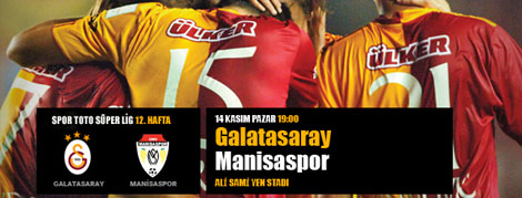 Maça Doğru: Galatasaray Manisaspor