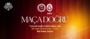 Maça Doğru | Fatih Vatan Spor - Galatasaray GAİN