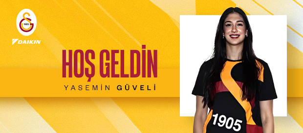 Yasemin Güveli Galatasaray Daikin’de!
