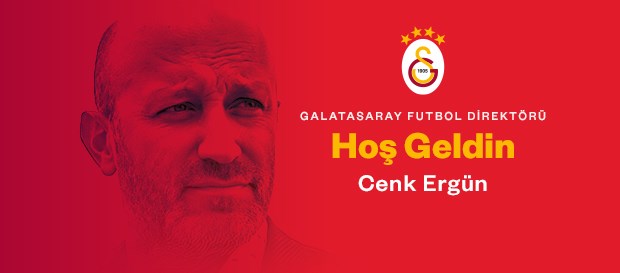Cenk Ergün Galatasaray Futbol Direktörü görevine getirildi 