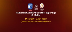 Maça Doğru I Dardanel Çanakkale Belediyespor - Galatasaray Çağdaş Faktoring