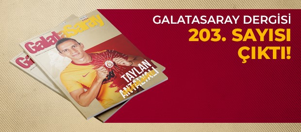 Galatasaray Dergisi’nin 203. sayısı GS Store’larda satışta