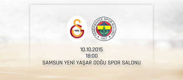 Maça Doğru: Galatasaray - Fenerbahçe