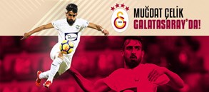 Muğdat Çelik Galatasaray’da