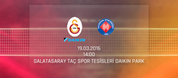 Maça Doğru: Galatasaray Daikin – Halkbank
