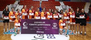 U18 Kızlar Türkiye Şampiyonası sona erdi