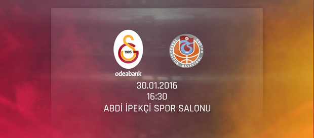 Maça Doğru: Galatasaray Odeabank – Trabzonspor Medicalpark