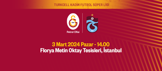 Maça Doğru | Galatasaray Petrol Ofisi - Trabzonspor 