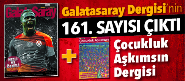 Galatasaray Dergisi 161. sayısı bayilerde