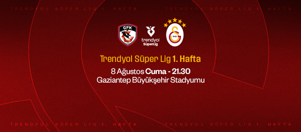 Maça Doğru | Gaziantep FK - Galatasaray