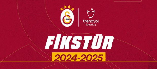 Galatasaray'ın 2024-2025 Süper Lig fikstürü