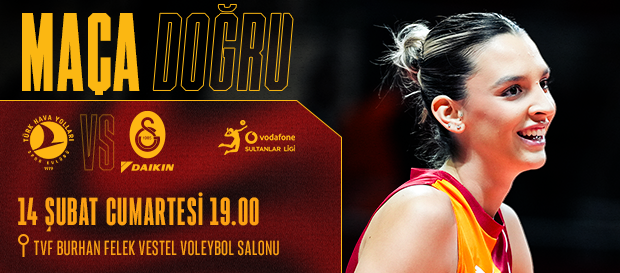 Maça Doğru I Türk Hava Yolları - Galatasaray Daikin
