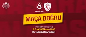 Maça Doğru | Galatasaray Petrol Ofisi - Ünye Kadın Spor Kulübü