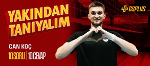 GSPlus’ın “Yakından Tanıyalım” serisinin beşinci konuğu Can Koç oldu