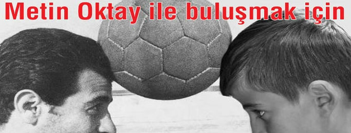 Metin Oktay ile Buluşma Anı GSStorelarda