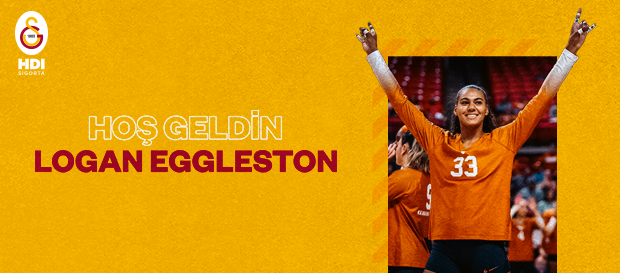 Logan Eggleston Galatasaray HDI Sigorta’da!