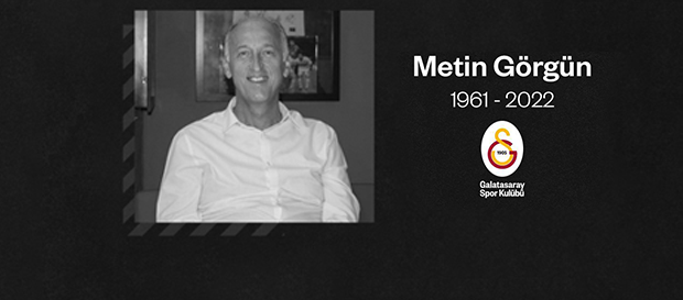 Metin Görgün’ü kaybettik 