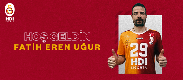 Fatih Eren Uğur Galatasaray HDI Sigorta’da!