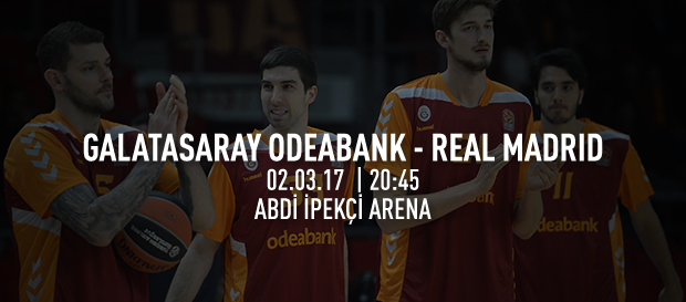 Maça doğru | Galatasaray Odeabank – Real Madrid