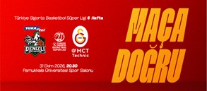 Maça Doğru | Yukatel Denizli Basket - Galatasaray MCT Technic