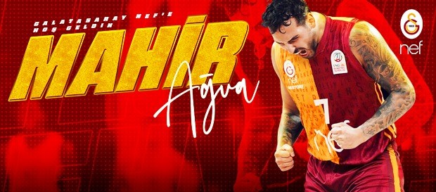 Galatasaray Nef'e hoş geldin Mahir Ağva!
