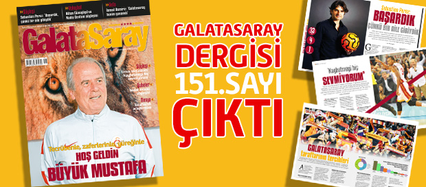 Galatasaray Dergisi 151. Sayısı Bayilerde