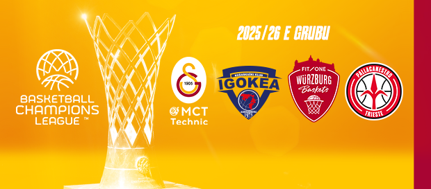 Basketbol Şampiyonlar Ligi'nde E Grubu'ndayız!