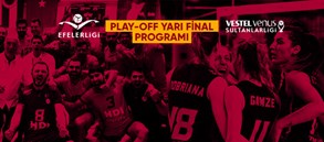 Play Off Yarı Final programı açıklandı