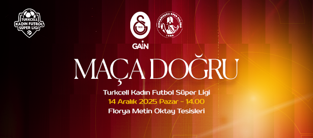 Maça Doğru | Galatasaray GAİN - Hakkarigücü Spor