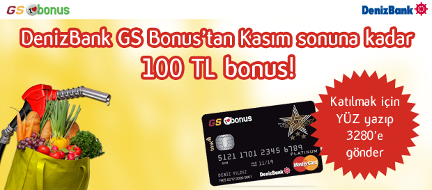 DenizBank GS Bonus'tan Kasım sonuna kadar 100 TL bonus!