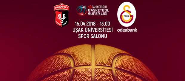 Maça doğru | Muratbey Uşak – Galatasaray Odeabank