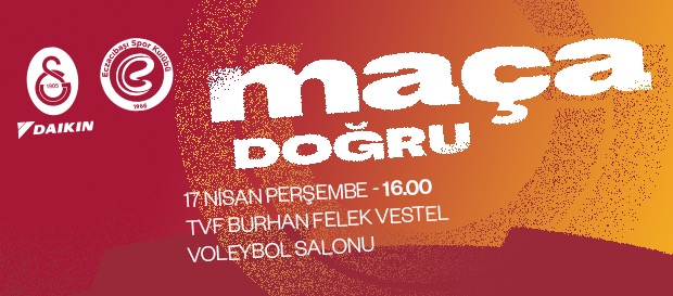 Maça Doğru | Galatasaray Daikin - Eczacıbaşı Dynavit