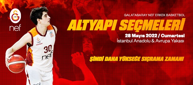 Galatasaray Nef, geleceğin yıldızlarını seçiyor!