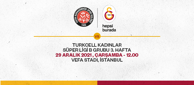 Maça Doğru | Fatih Karagümrük - Galatasaray Hepsiburada