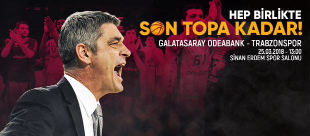 Hep birlikte son topa kadar!