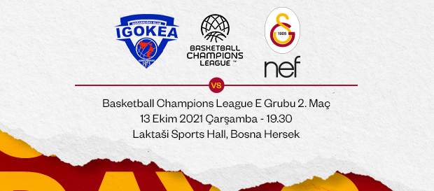 Maça Doğru | Igokea - Galatasaray Nef
