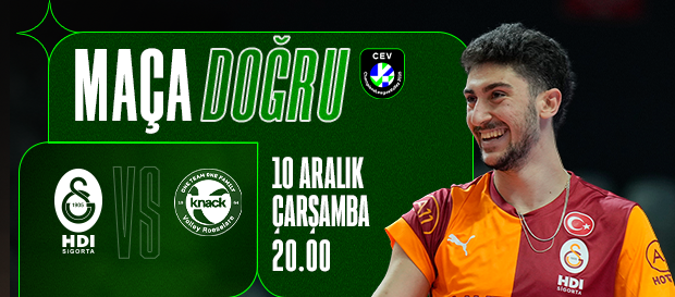 Maça Doğru I Galatasaray HDI Sigorta - Knack Roeselare