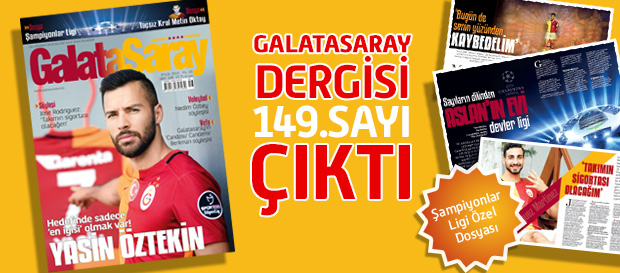 Galatasaray Dergisi 149. Sayısı Bayilerde