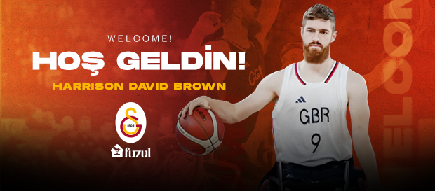 Galatasaray Fuzul’e hoş geldin Harrison David Brown Galatasaray Fuzul’e hoş geldin Harrison David Brown