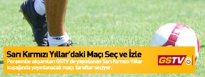 Galatasaray  Manisaspor Maçı Sarı Kırmızı Yıllar Kuşağında