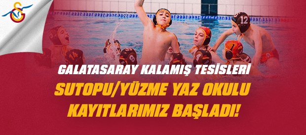 Galatasaray Kalamış Tesisleri Sutopu/Yüzme Yaz Okulu kayıtlarımız başladı!