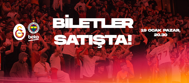 Galatasaray - Fenerbahçe Beko maçı biletleri satışa çıktı!