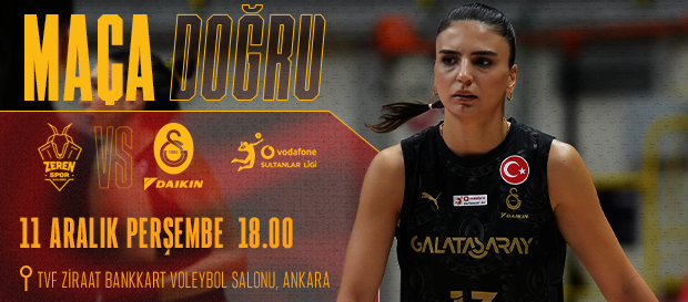 Maça Doğru | Zeren Spor - Galatasaray Daikin