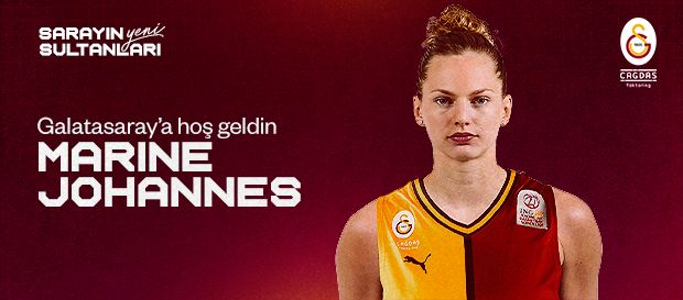 Marine Johannès, Galatasaray Çağdaş Faktoring'de!